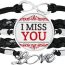 Pulseras Miss You